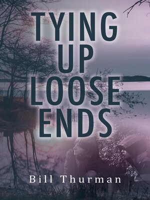 cover image of Tying Up Loose Ends